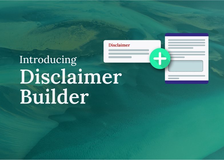 Introducing Disclaimer Builder